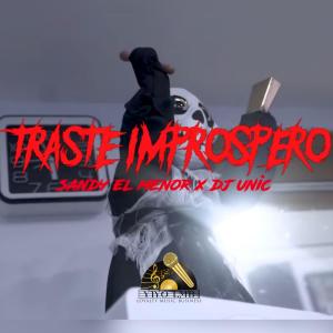 Traste Improspero (feat. DJ Unic)