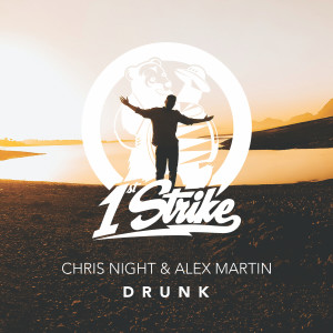Chris Night的专辑Drunk (Explicit)