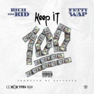 收聽Fetty Wap的Keep It 100 (feat. Fetty Wap)歌詞歌曲