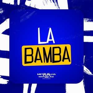 收聽DJ V ORIGINAL的LÁ BAMBA (Explicit)歌詞歌曲