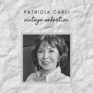 Patricia Carli的專輯Patricia Carli - Vintage Selection