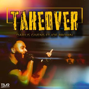 Darius Givens的專輯TAKEOVER (feat. Joe Brown)