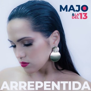 ดาวน์โหลดและฟังเพลง Arrepentida (Radio Edit) พร้อมเนื้อเพลงจาก Majo y La del 13