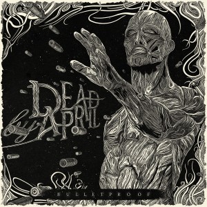 ดาวน์โหลดและฟังเพลง Bulletproof พร้อมเนื้อเพลงจาก Dead By April