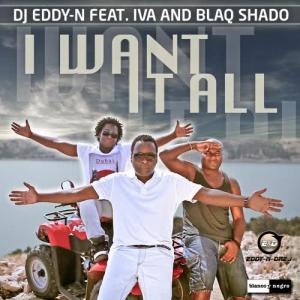 ดาวน์โหลดและฟังเพลง I Want It All (Progressive Club Mix) พร้อมเนื้อเพลงจาก DJ Eddy-N