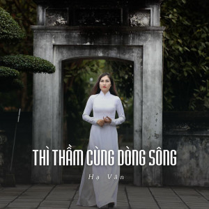 Album Thì Thầm Cùng Dòng Sông (Ytmix) from 