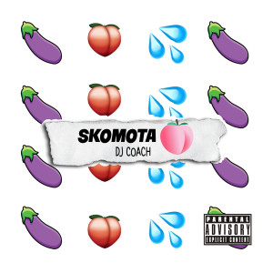 DJ Coach的專輯Skomota (Explicit)