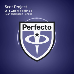 Scot Project的專輯U [I Got A Feeling] (Dan Thompson Remix)