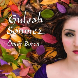 Dengarkan lagu Alev Alev nyanyian Gülşah Sönmez dengan lirik