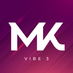 Dengarkan lagu VIBE 3 nyanyian MK dengan lirik