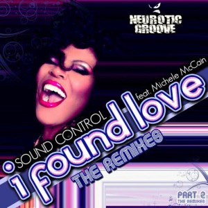 Sound Control的專輯I Found Love (Remixes)