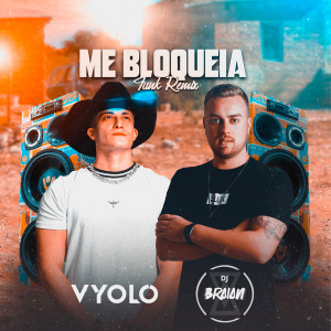 Listen to Me Bloqueia - Funk (Remix) song with lyrics from Vyolo