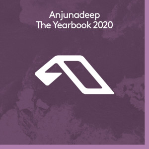 อัลบัม Anjunadeep The Yearbook 2020 ศิลปิน Anjunadeep