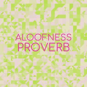 Album Aloofness Proverb oleh Various