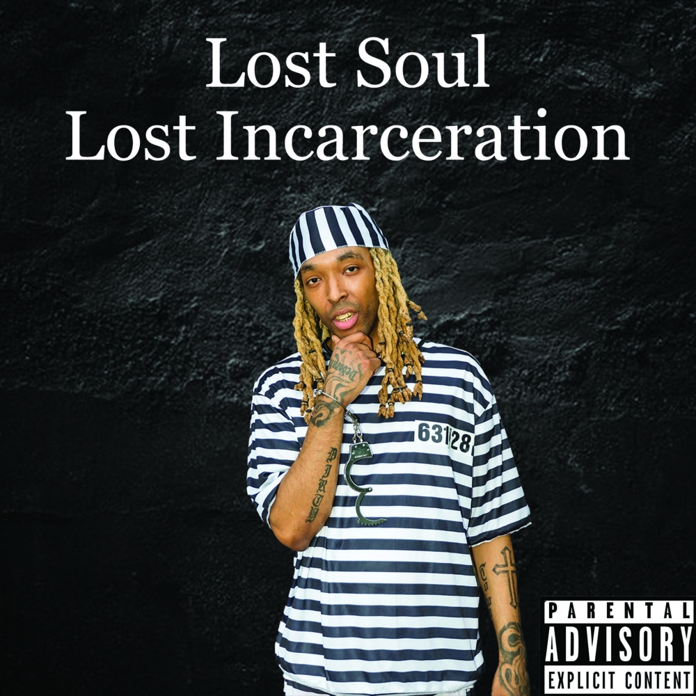 Lost Incarceration (Explicit)