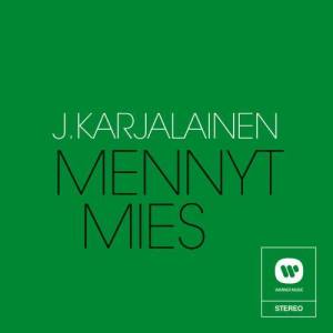 J. Karjalainen & Mustat Lasit的專輯Mennyt mies