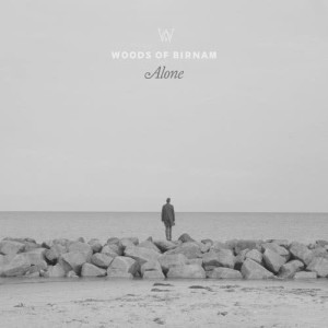 收聽Woods of Birnam的Alone歌詞歌曲