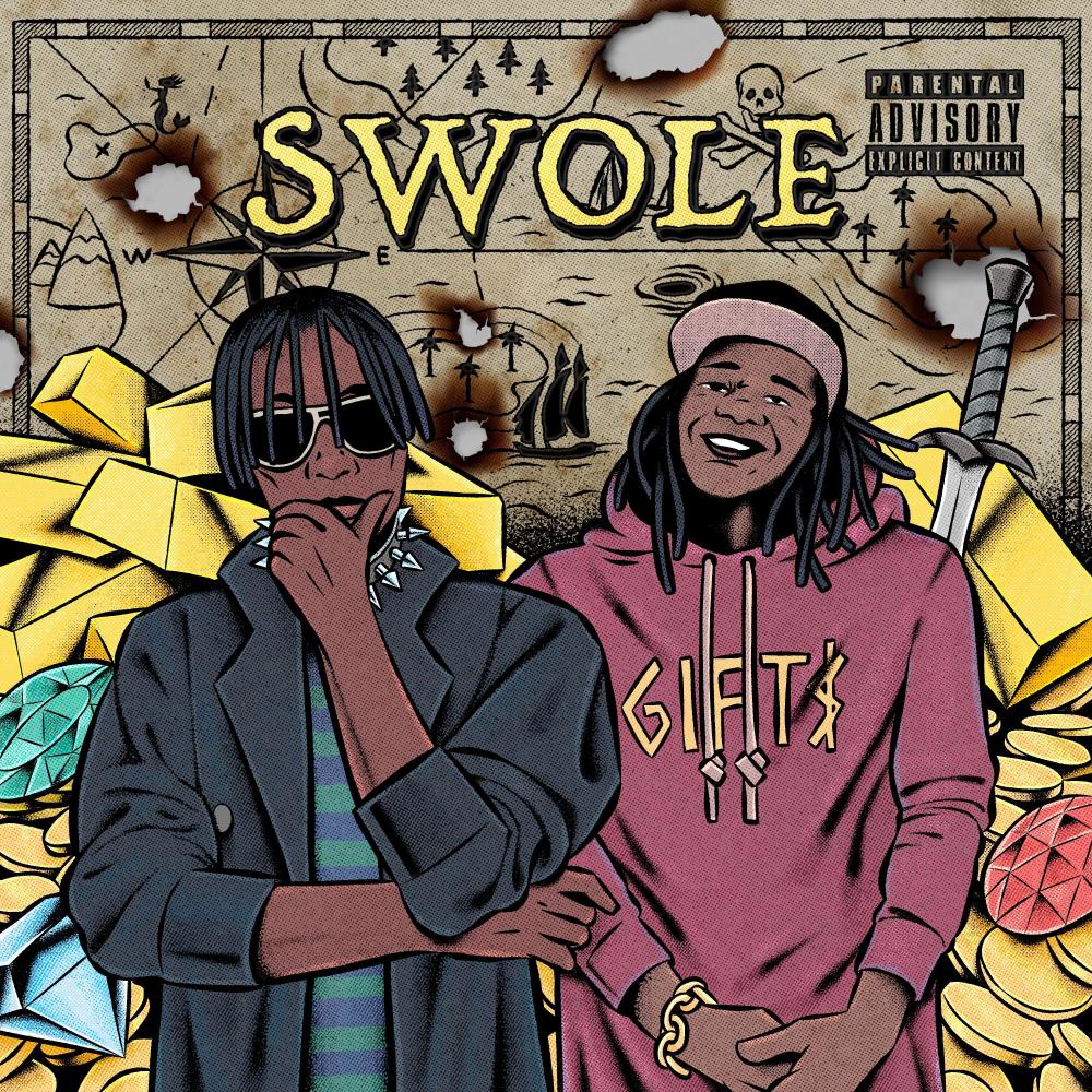 SWOLE (feat. GIFT$) (Explicit)