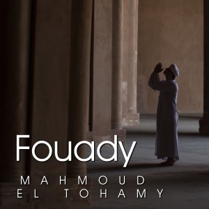 อัลบัม Fouady (Live) ศิลปิน Mahmoud El Tohamy