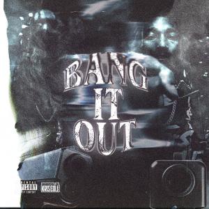 R3d的專輯Bang It Out (feat. R3D) [Explicit]