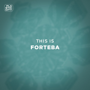 Forteba的专辑This is Forteba