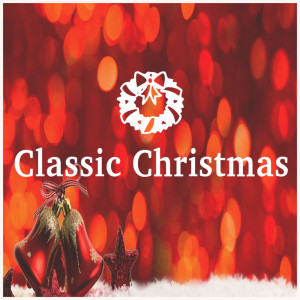 Christmas Party的专辑Classic Christmas