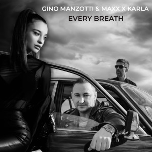 Every Breath dari Gino Manzotti & Maxx