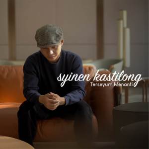 Listen to Tersenyum Menanti song with lyrics from Syinen Kastilong