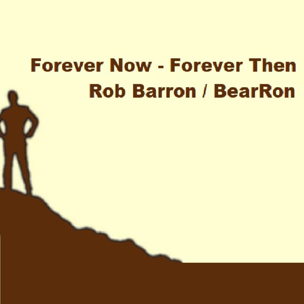 Forever Now - Forever Then