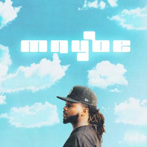 ดาวน์โหลดและฟังเพลง maybe พร้อมเนื้อเพลงจาก K3pha