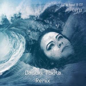 Album Let It (Daisuke Tokita Remix) from 