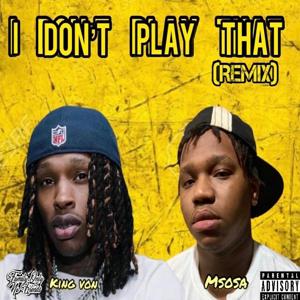 Don't Play That (Remix) (Explicit)