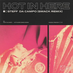 Steff Da Campo的專輯Hot in Here (SMACK Remix)