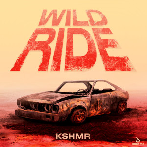 อัลบัม Wild Ride ศิลปิน KSHMR