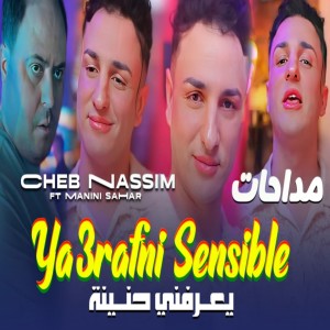 Album Ya3rfni sensible Y3rfni 7enayena from Cheb Nassim