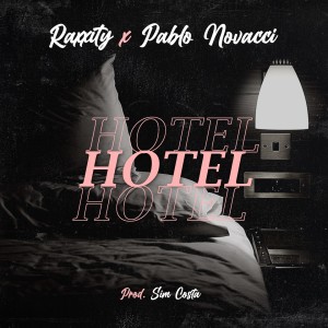 收听Raxxity的Hotel歌词歌曲