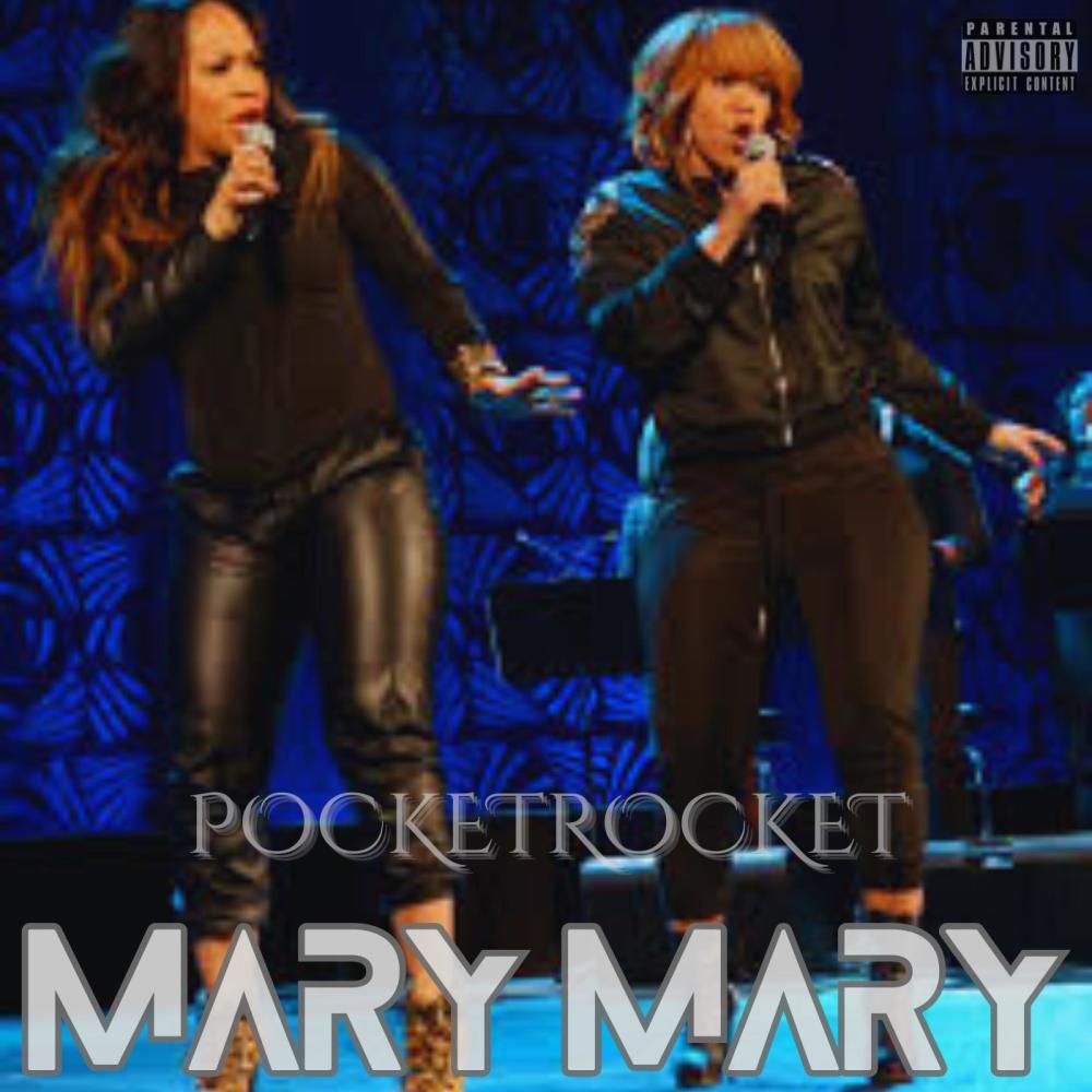 Mary Mary (Explicit)