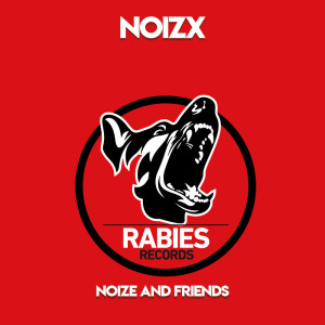Album Noize and Friends oleh NoizX
