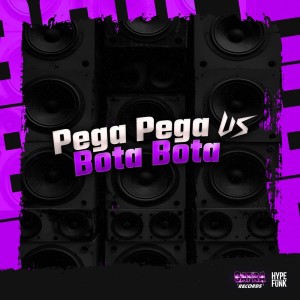 Listen to Pega Pega vs Bota Bota (Explicit) song with lyrics from DJ RONNY DA DZ7