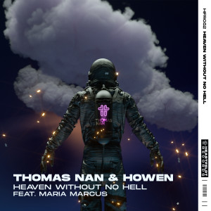 收聽Thomas Nan的Heaven Without No Hell(feat. Maria Marcus)歌詞歌曲