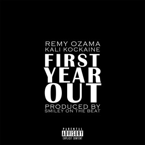 First  Year Out (feat. Kali Kockaine)