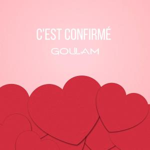 Album C'est confirmé from Goulam