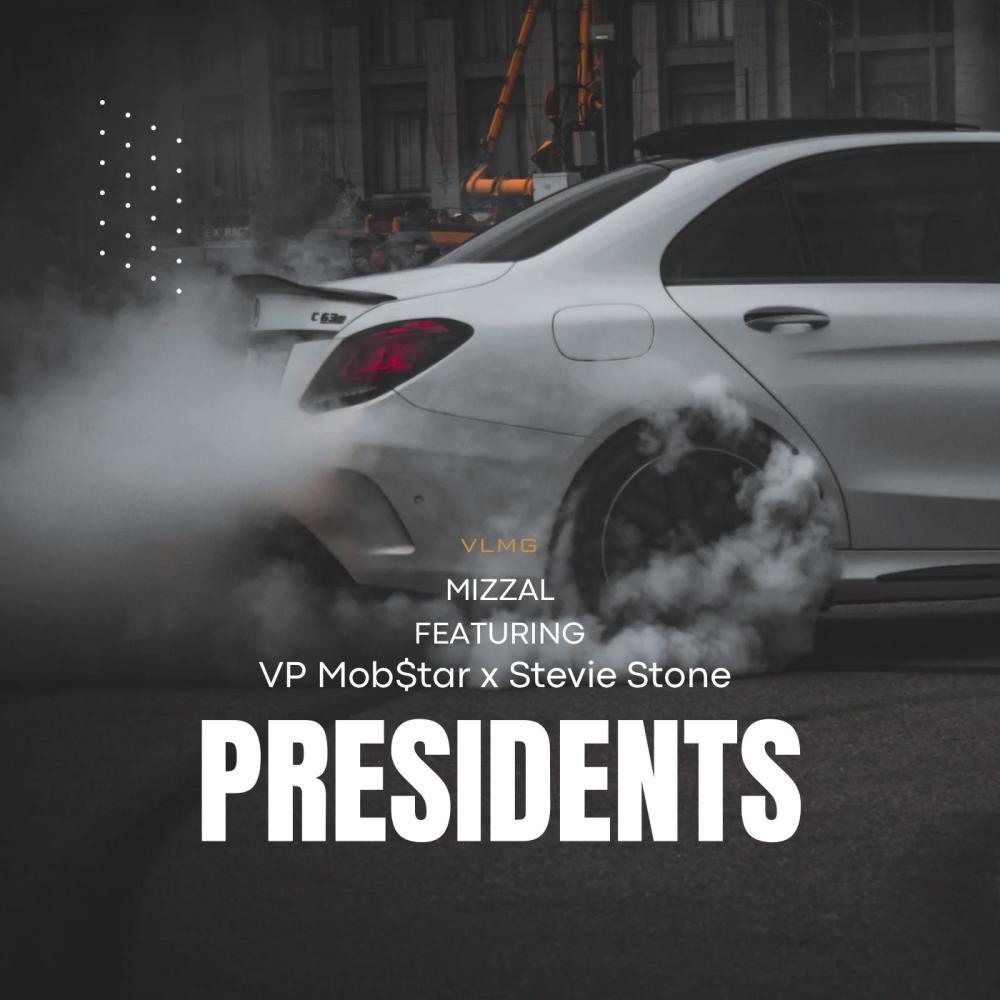 Presidents (feat. Stevie Stone, VP Mob$tar & Wyshmaster) (Explicit)