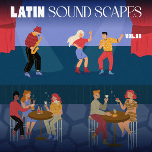 อัลบัม Latin Sound Scapes, Vol. 88 ศิลปิน Various
