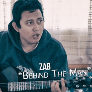 收聽Zab的Behind The Man歌詞歌曲