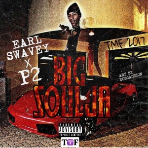 ดาวน์โหลดและฟังเพลง Big Soldier (Explicit) พร้อมเนื้อเพลงจาก Earl Swavey