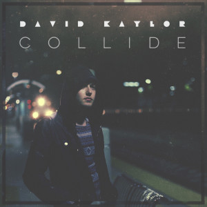 David Kaylor的專輯Collide