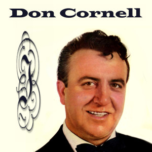 收聽Don Cornell的When I Take My Sugar to Tea歌詞歌曲