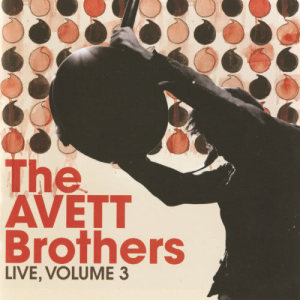 The Avett Brothers的專輯Live, Vol. 3