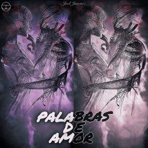 收聽Joel Jimenez DJ的Palabras De Amor歌詞歌曲